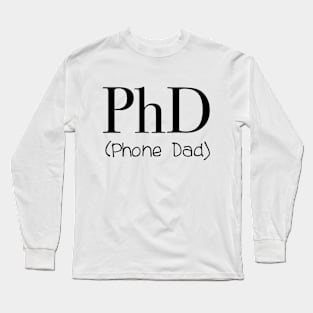 PhD Long Sleeve T-Shirt